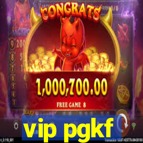 vip pgkf